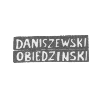 Клеймо мастера Данишевский И. - Вильно - инициалы "DANISZEWSKI" "OBIEDZINSKI" - 1860-1861 гг.